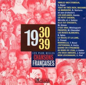 Les Plus Belles Chansons françaises : 1930-39