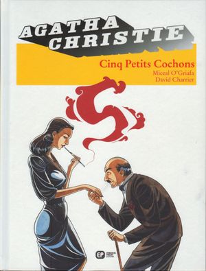 Cinq petits cochons -  Agatha Christie (Emmanuel Proust Éditions), tome 18