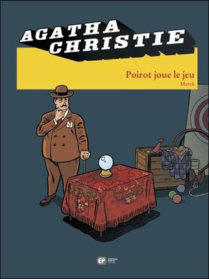 Poirot joue le jeu - Agatha Christie (Emmanuel Proust Éditions), tome 21