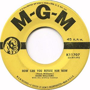 How Can You Refuse Him Now / A House of Gold (Single)
