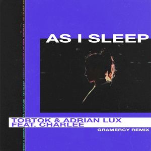As I Sleep (Gramercy remix)