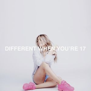 Different When You're 17 (Single)