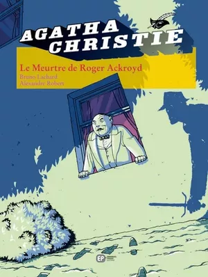 Le Meurtre de Roger Ackroyd - Agatha Christie (Emmanuel Proust Éditions), tome 8