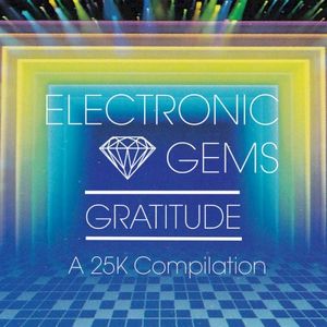 Gratitude: A 25K Compilation