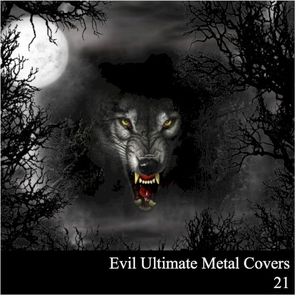 Evil Ultimate Metal Covers 21
