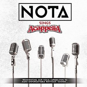 Nota Sings Acappella