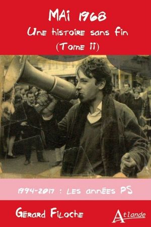 Mai 1968. Une histoire sans fin, tome II
