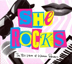 She Rocks: The ’80s Wave of Women Rockers