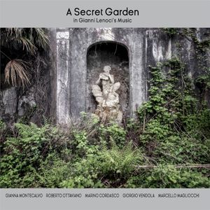 A Secret Garden - In Gianni Lenoci's Music