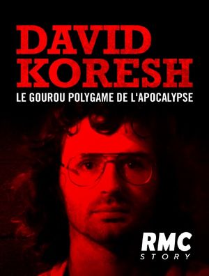 David Koresh - Le Gourou polygame de l'apocalypse