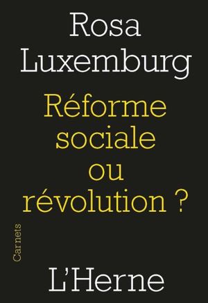 Réforme sociale ou révolution ?