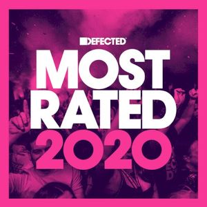 Defected Presents Most Rated 2020 Mix 1 (Continuous mix)