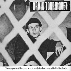 Brain Tourniquet (EP)