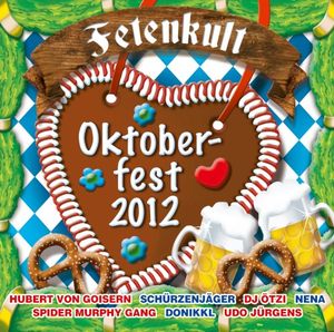Fetenkult: Oktoberfest 2012