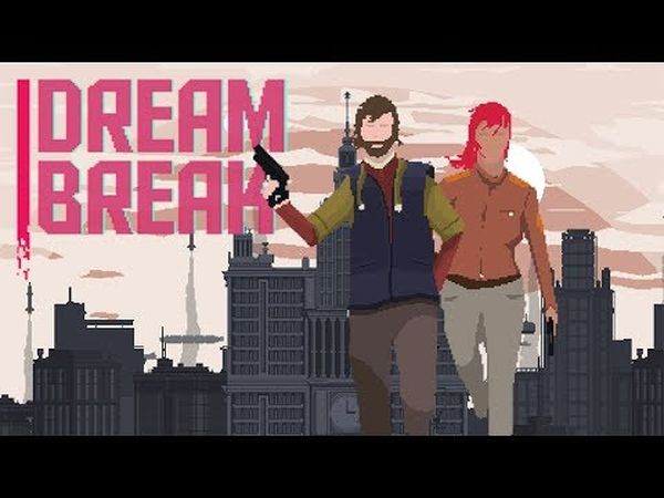 DreamBreak