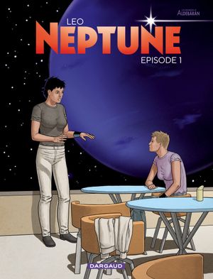 Neptune, tome 1
