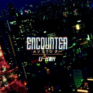 Encounter | エンカウンター