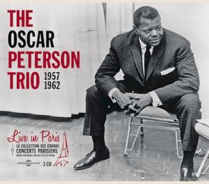 Live in Paris: The Oscar Peterson Trio 1957‒1962