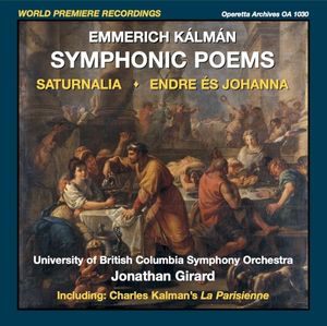 Emmerich Kálmán: Symphonic Poems