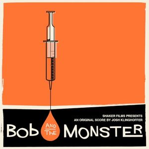 Bob and the Monster OST (OST)
