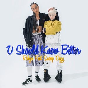 U Should Know Better (Single)