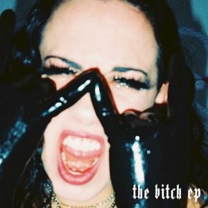 The Bitch EP (EP)