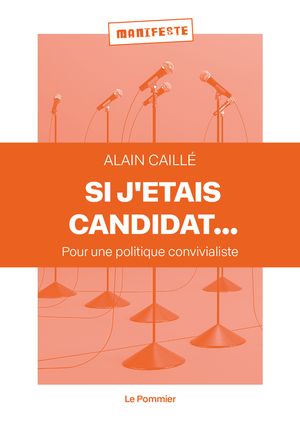 SI j'étais candidat...