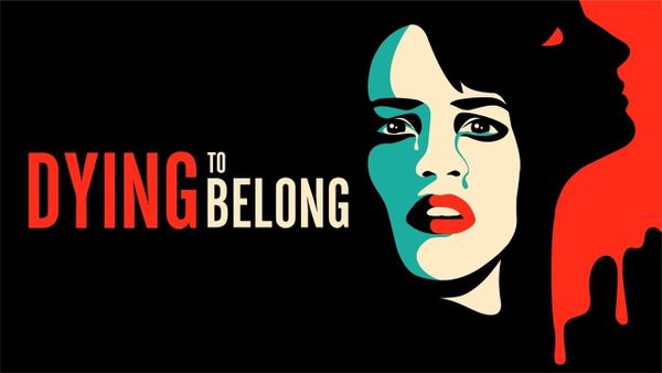 Dying to Belong