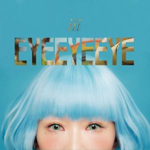 EYEEYEEYE