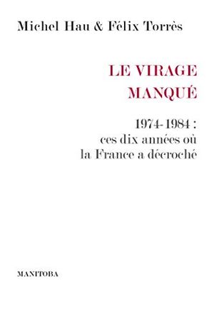 Le Virage manqué