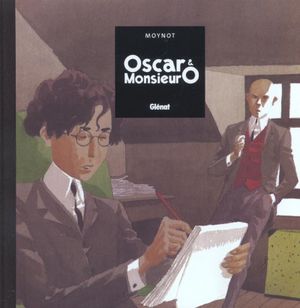Oscar et Monsieur O