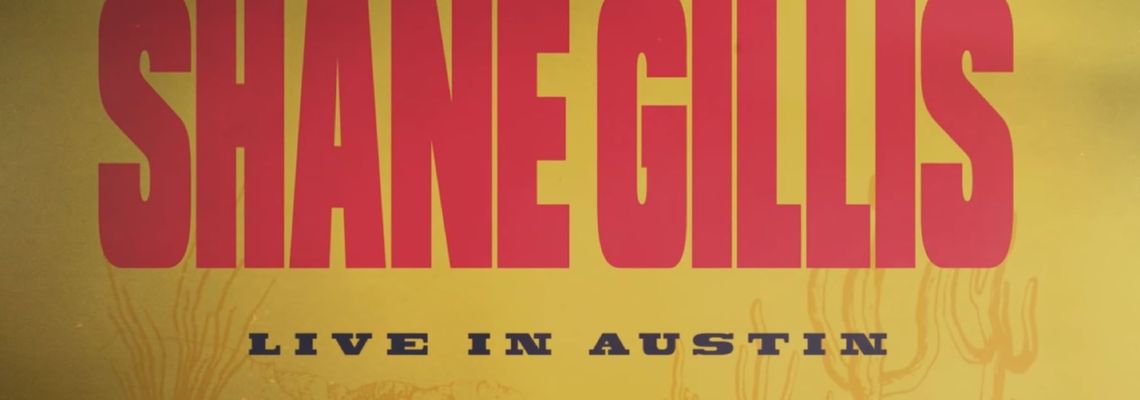 Cover Shane Gillis Live In Austin