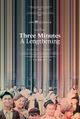 Affiche Three Minutes: A Lengthening