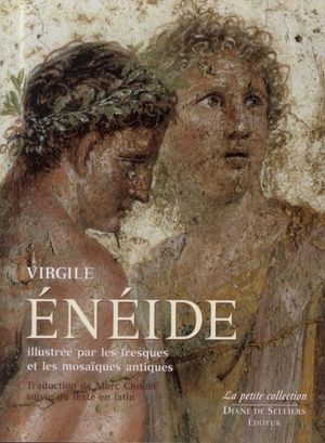 L'Énéide - illustré par les fresques et les mosaïques antiques