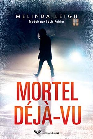 Mortel déjà-vu