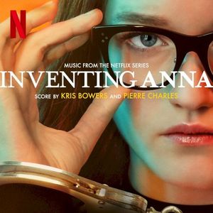 Inventing Anna (Music From The Netflix Series) (OST)