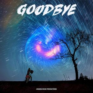 Goodbye