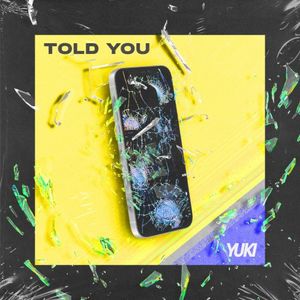 Told You (Single)