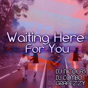 Waiting Here for You (Single)