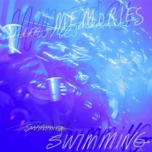 Swimming/Memories (Single)