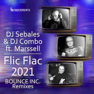 Flic Flac 2021 (Bounce Inc. remix) (Single)