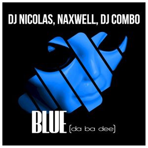 Blue (Da Ba Dee) (Jason Parker remix)