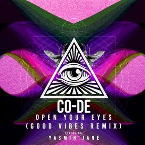 Open Your Eyes (Good Vibes remix)