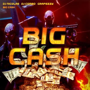 Big Cash (Blinding radio edit)