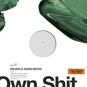 Own Shit (Single)