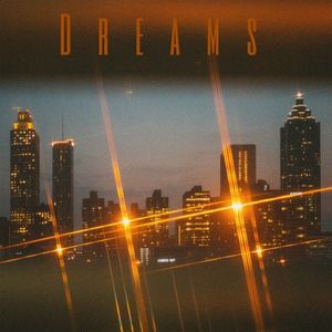 Dreams (Single)