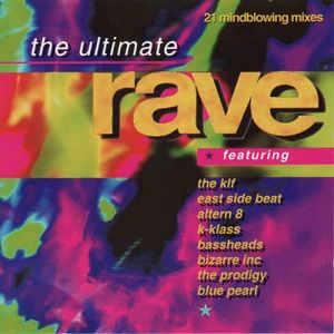 The Ultimate Rave