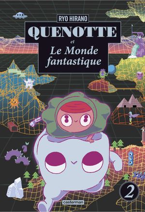 Quenotte et le monde fantastique, tome 2