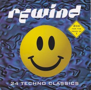 Rewind - 24 Techno Classics