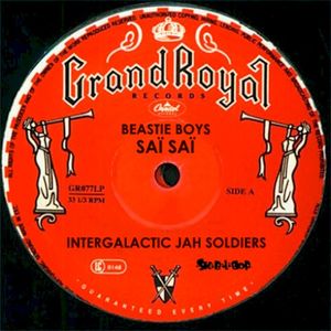 Intergalactic Jah Soldiers (Beastie Boys vs. Sai Sai) (Single)
